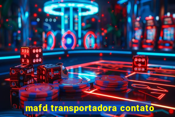 mafd transportadora contato